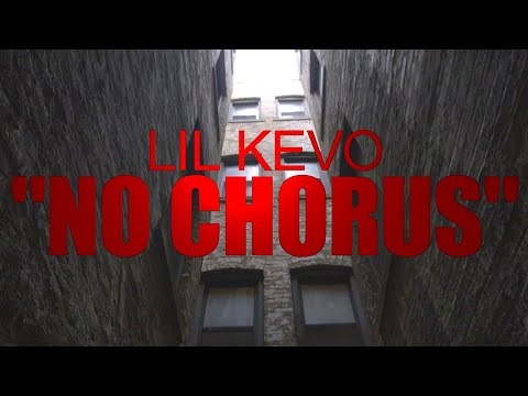 LIL KEVO 069 - NO CHORUS ( OFFICIAL MUSIC VIDEO )