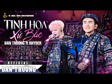 Tinh hoa xứ Bắc - Đan Trường