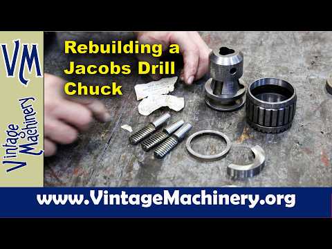 Rebuilding a Jacobs Drill Chuck