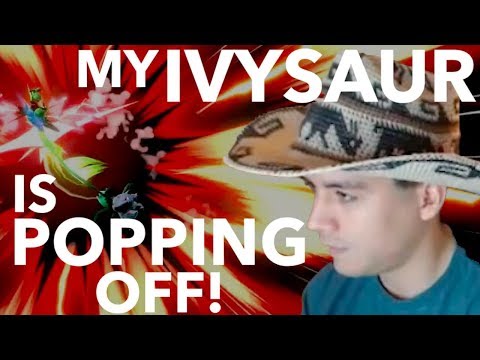 ChuDat | MY IVYSAUR IS POPPING OFF!
