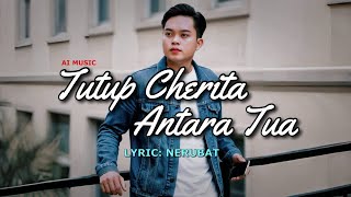 Download lagu Tutup Cherita Antara Tua - Nerubat(Ai) #laguiban  mp3