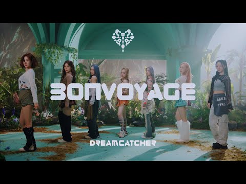 Dreamcatcher(드림캐쳐) 'BONVOYAGE' Dance Video (MV ver.)