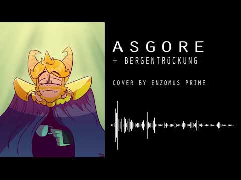 ASGORE + Bergentrückung | Enzomus Prime Cover