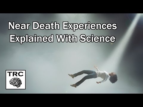 The Science of Near Death Experiences