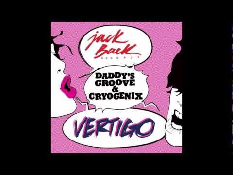 Daddy's Groove & Cryogenix - Vertigo (Original Mix)