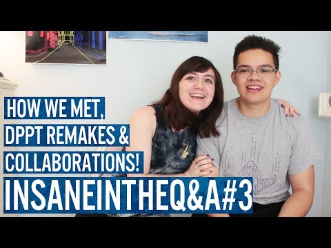 InsaneintheQ&A #3 (ft. Sab Irene): How We Met, DPPt Remakes & Collaborations