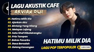 Download lagu Arvian Dwi - HATIMU MILIK DIA - AJARKAN AKU - BINTANG YANG HILANG || LAGU POP TERPOPULER 2026 mp3 Download lagu Arvian Dwi - HATIMU MILIK DIA - AJARKAN AKU - BINTANG YANG HILANG || LAGU POP TERPOPULER 2026 mp3
