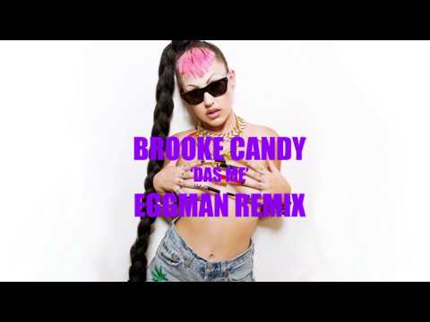 Brooke Candy - Das Me (Eggman Remix)