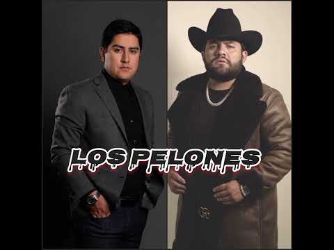 Los Pelones x Luis R Conriquez x Julian Mercado