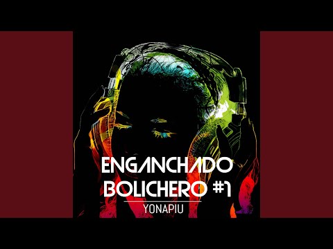 ENGANCHADO BOLICHERO #1