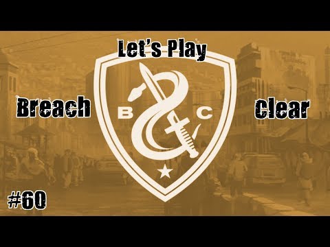 Breach & Clear (PC) Let's Play #60 - Bomb Defusal