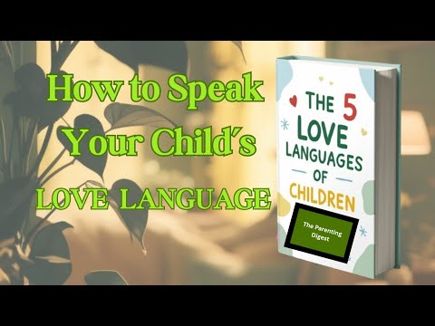 The 5 Love Languages of Parenting | Audiobook