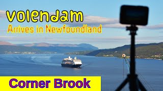 HAL Volendam Cruise Ship Corner Brook Newfoundland and Labrador Arrival and Departure