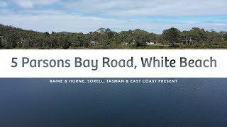 5 Parsons Bay Road, WHITE BEACH, TAS 7184