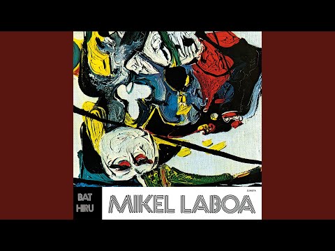 Lanikan Ezin Egin - Mikel Laboa