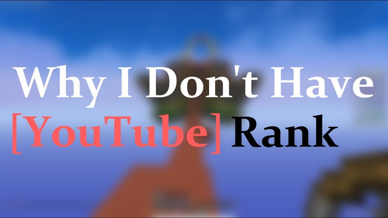 Why I Don't Have YouTube Rank