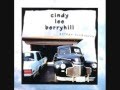 Cindy Lee Berryhill- I want Stuff