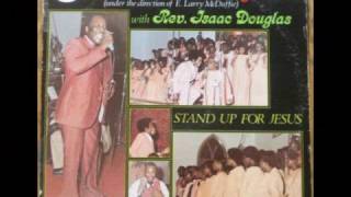 "DIED ONE TIME"REV ISAAC DOUGLAS & SANANNAH COMMUNITY CHOIR