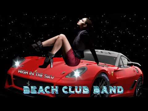Beach Club Band - High In The Sky ( 2019 ) İtalo Disco