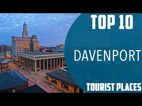 Top 10 Best Tourist Places to Visit in Davenport, Iowa | USA - English