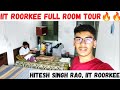 IIT Roorkee Hostel Room Tour | Single/Double/triple ?? | Complete Tour | Room Tour'23