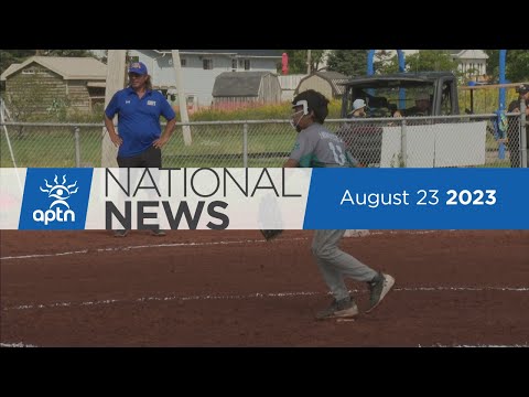 APTN National News August 23, 2023 – N.W.T. won’t reimburse evacuation costs, Sterilization suit