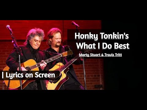Honky Tonkin I Do Best - Marty Stuart