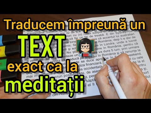 Lecţia # 276 – Traducem împreună un text, EXACT ca la MEDITAȚII, cu multă practică şi explicaţii