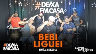 Bebi Liguei - Marília Mendonça (cover Grupo Deixestar) #DeixaEmCasa