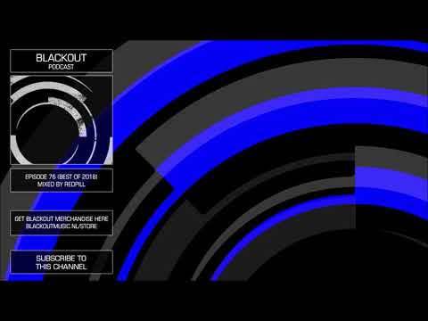 Blackout Podcast 76 - Best Of 2018 (Mixed by Redpill) [Official Channel] Drum & Bass