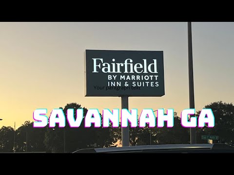 Fairfield Inn & Suites Savannah GA/Airport Oct 2022