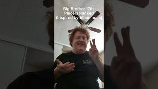 All 4 Big Brother 17th Placers Ranked