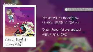 [가사/해석] Kanye West - Good Night [Bonus Track] (ft. Mos Def &amp; Al Be Back)