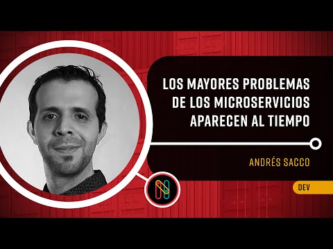 Los mayores problemas de los microservicios aparecen al tiempo