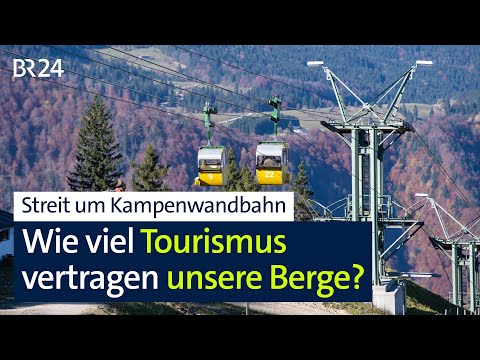Streit um die Kampenwandbahn - Wie viel Tourismus vertragen unsere Berge? | jetzt red i | BR24live