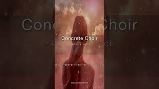 Concrete Choir