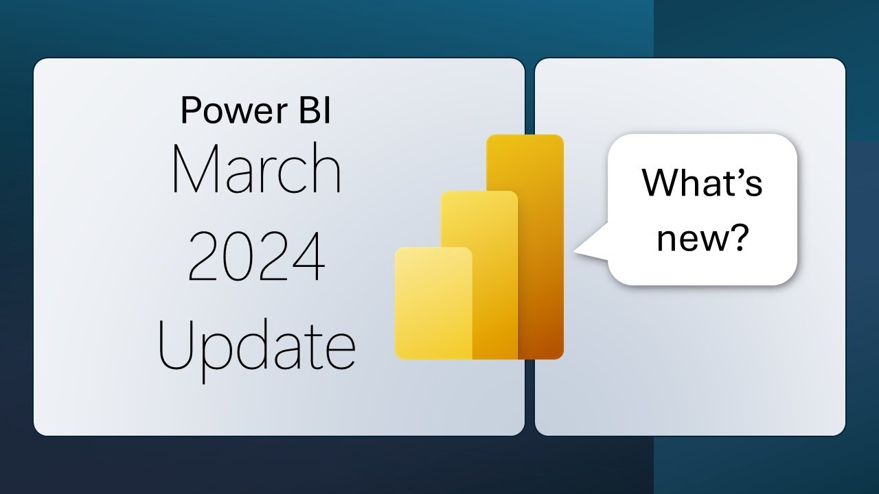 March 2024 Power BI: Latest Updates & Features
