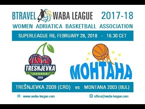 WABA League: Tresnjevka 2009 - Montana