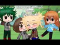 Ha How You Like That TogaChako Toga X Uraraka Gacha Club