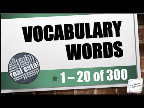 Real Estate Vocabulary (1-20 of 300) | Real Estate Exam Prep Videos