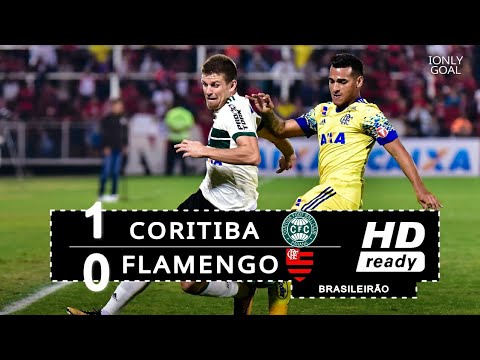 Coritiba 1 x 0 Flamengo - Melhores Momentos - BRASILEIRÃO 2017 ●HD●