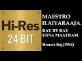 Day By Day 24Bit Hires I I Honest Raj 1994 I I Ilaiyaraaja I I Viji Thomas