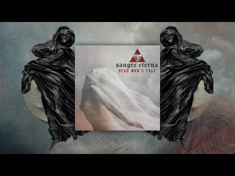 SANGRE ETERNA - Dead Man's Tale (Official Lyrics Video - 2022)