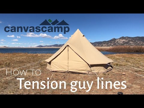 How to Tension Guylines on a Sibley Bell Tent - CanvasCamp