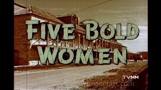 FIVE BOLD WOMEN 1959 with Irish Mccalla Merry Ande