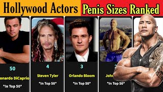 Penis Sizes of Hollywood Actors Ranked  2022