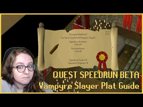 (obsolete) platinum'd count draynor and your mom ❥ OSRS Quest Speedrun Beta ❥ Vampyre Slayer Plat