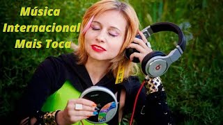 MUSICAS INERTANACIONAL MAIS TOCA