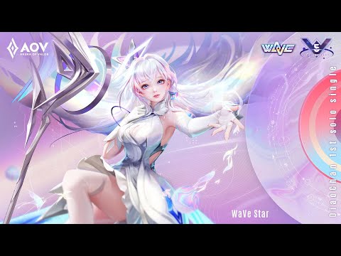 WaVe Star - Diao Chan 1st Solo Single - Garena AOV (Arena of Valor)