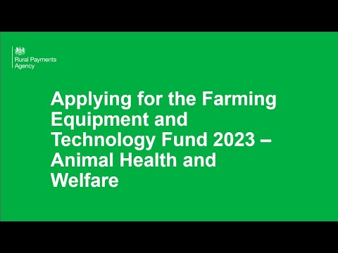 , title : 'How to apply for the Farming Equipment and Technology Fund 2023 Animal Health and Welfare'